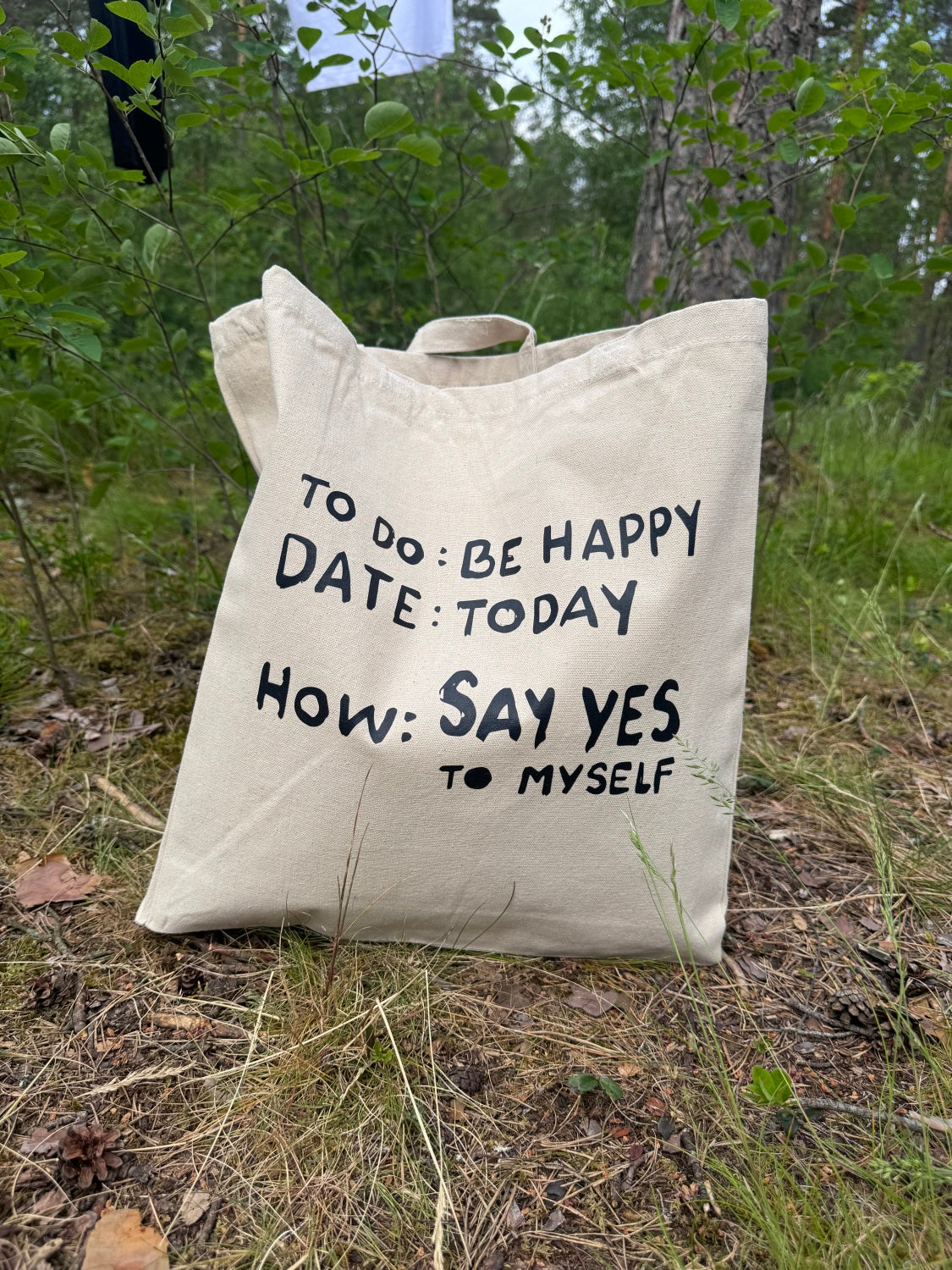 Eco-Friendly Tote Bag "TO DO: BE HAPPY | DATE: TODAY | HOW: SAYE YES TO MYSELF"